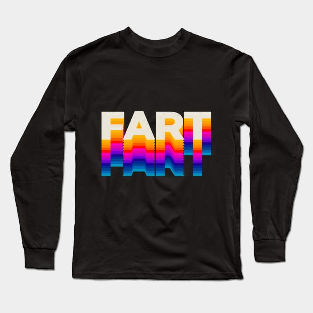 4 Letter Words - Fart Long Sleeve T-Shirt by DanielLiamGill